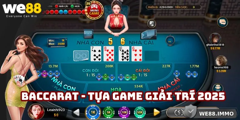 Baccarat Online - Chinh Phục Vũ Trụ Giải Trí Cùng WE88
