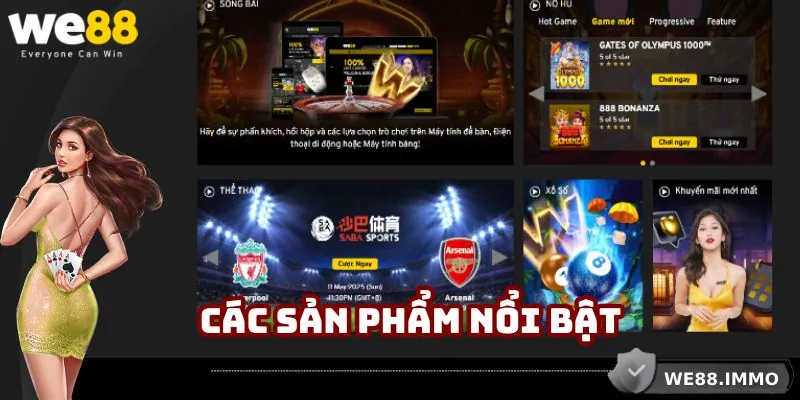 Điểm qua một vài sản phẩm đặc trưng không nên bỏ lỡ lại WE88