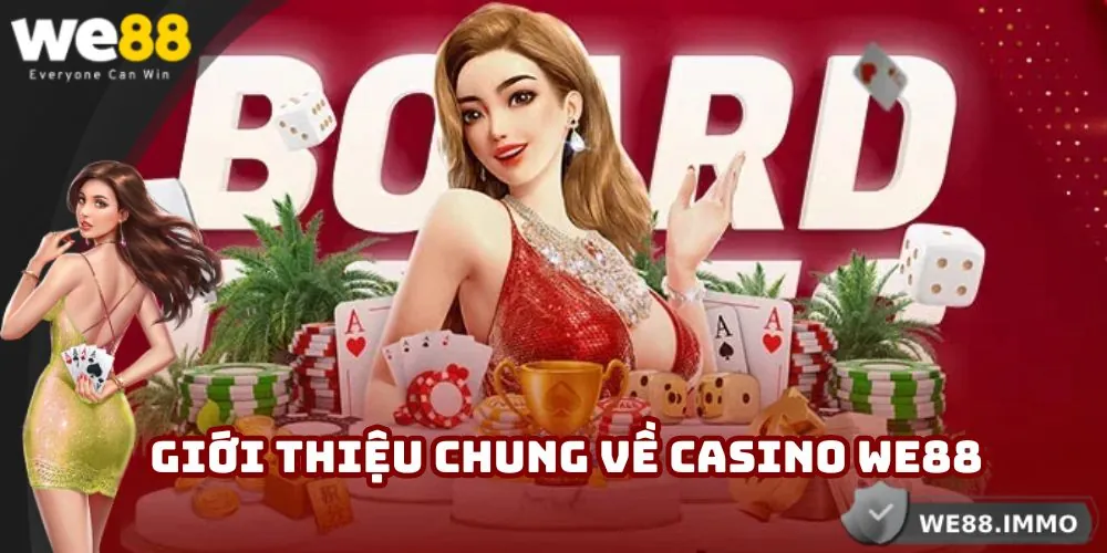 Giới thiệu casino WE88