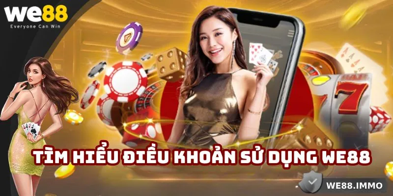 Giới thiệu điều khoản sử dụng WE88