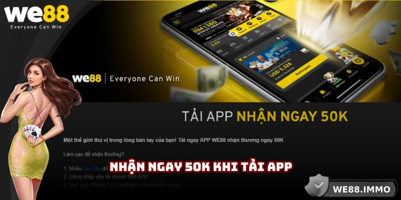 Nhận thêm 50K với mỗi lượt tải về điện thoại