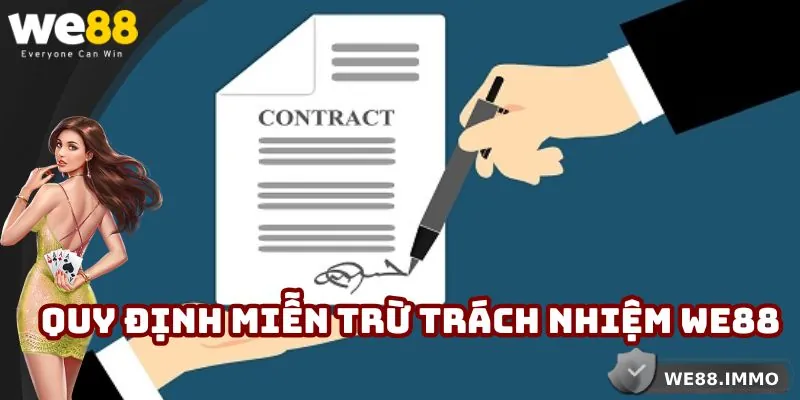 Quy định miễn trừ trách nhiệm WE88