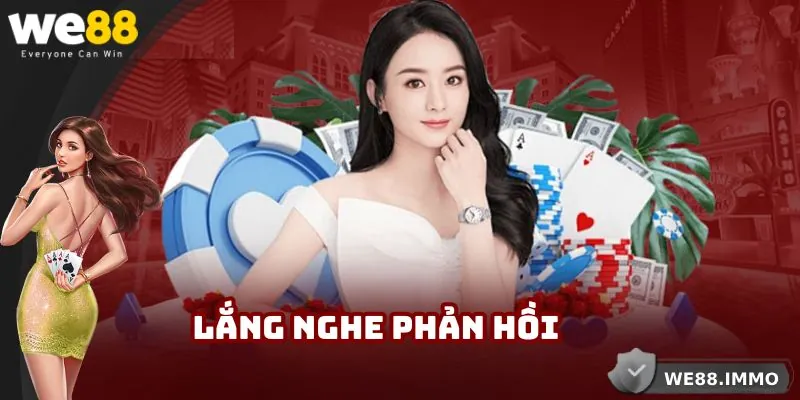 Sân chơi luôn lắng nghe, tiếp thu các phản hồi từ hội viên