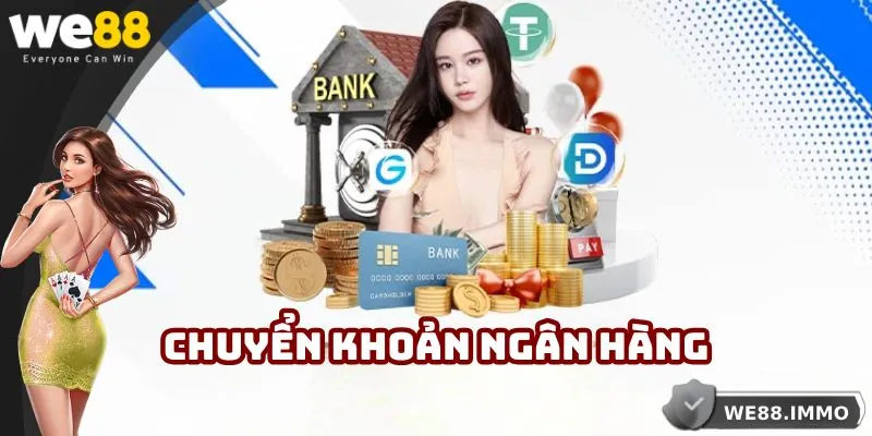 Thành viên thực hiện rút tiền WE88 qua ngân hàng siêu dễ với 6 bước