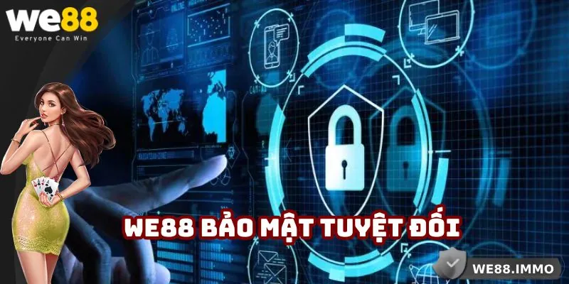 WE88 bảo mật tuyệt đối