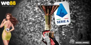 Soi Kèo Serie A Chuẩn Xác Mỗi Vòng Đấu Cùng WE88