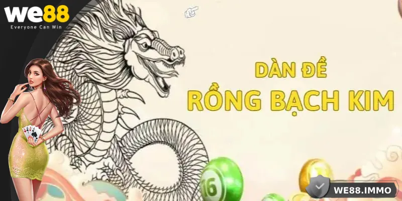 Tổng quan về dàn đề Rồng Bạch Kim